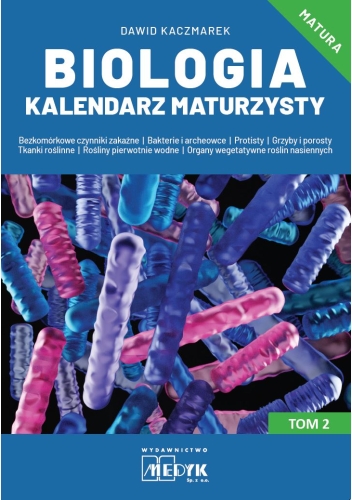 Biologia Kalendarz Maturzysty Tom 2